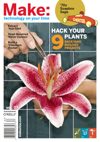 Make, Volume 7: Technology on Your Time