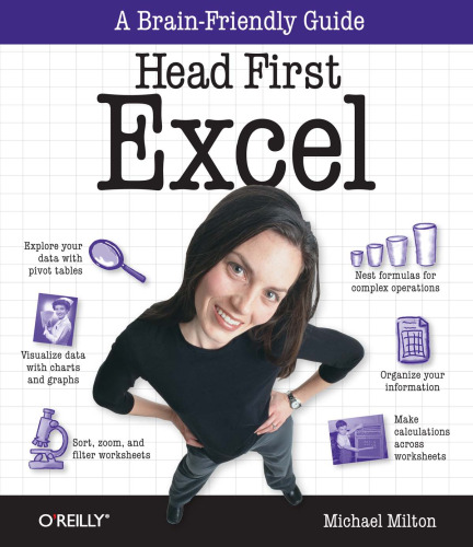 Head First Excel: A learner's guide to spreadsheets ()