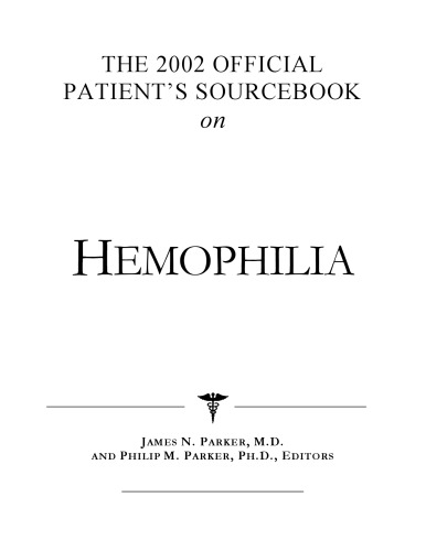 The 2002 Official Patient's Sourcebook on Hemophilia