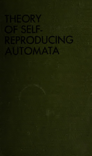 Theory of Self-Reproducing Automata
