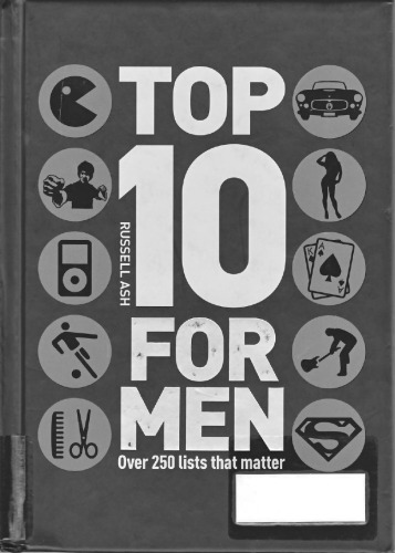 Top 10 for Men: Over 250 Lists That Matter