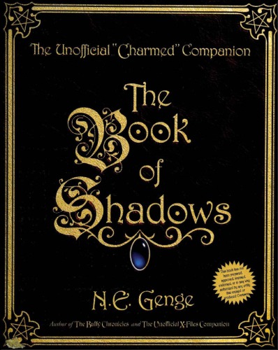 The Book of Shadows: The Unofficial "Charmed" Companion