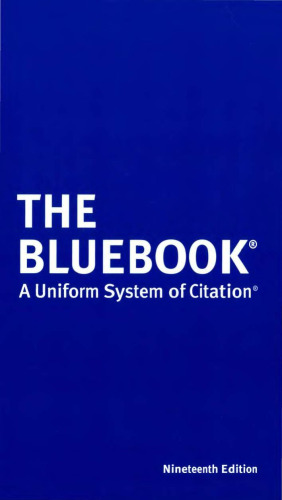 The Bluebook: A Uniform System of Citation