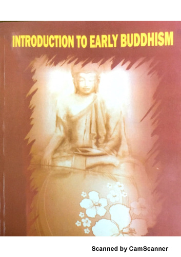 Introduction to Early Buddhism: Philosophical Texts, Concepts, and Questions