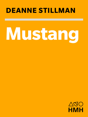 Mustang: The Saga of the Wild Horse in the American West