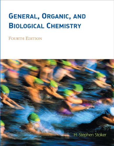 General, Organic, and Biological Chemistry, Fourth Edition