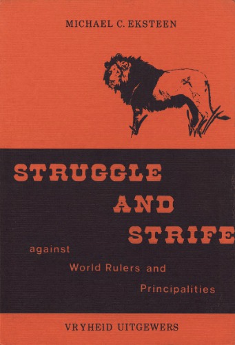 Struggle and Strife against World Rulers and Principalities