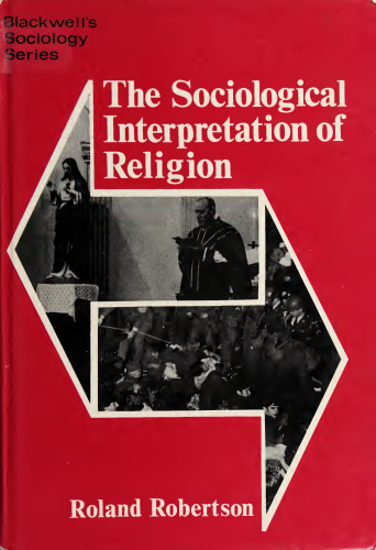 The Sociological Interpretation of Religion