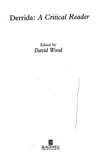 Derrida: A Critical Reader