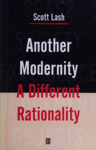 Another Modernity: A Different Rationality