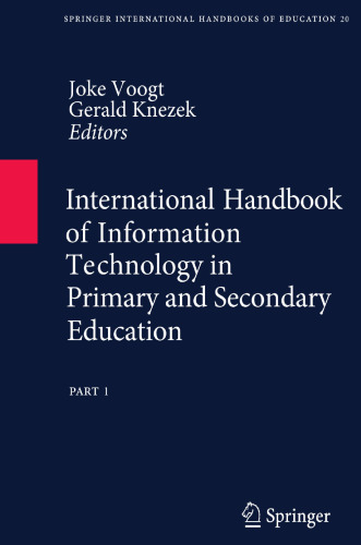 International Handbook of Information Technology in Primary and Secondary Education (Springer International Handbooks of Education, 20)