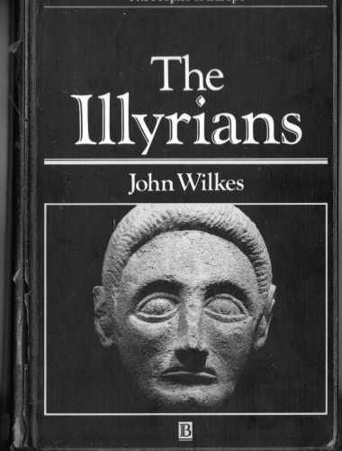 The Illyrians (The Peoples of Europe)
