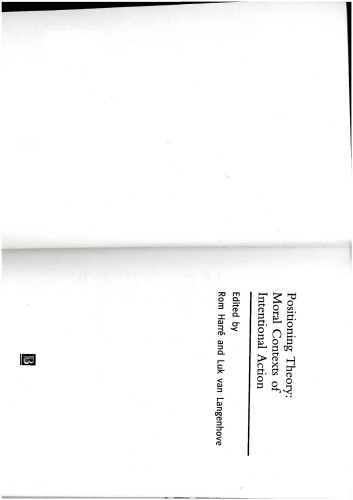 Positioning Theory: Moral Contexts of International Action