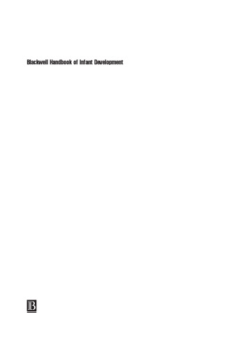 Blackwell Handbook of Infant Development (Blackwell Handbooks of Developmental Psychology)