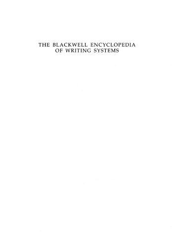 The Blackwell Encyclopedia of Writing Systems