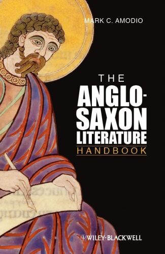 The Anglo Saxon Literature Handbook