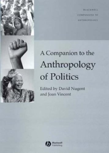 A companion to the anthropology of politics