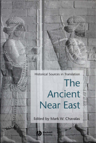 Ancient Near East: Historical Sources in Translation