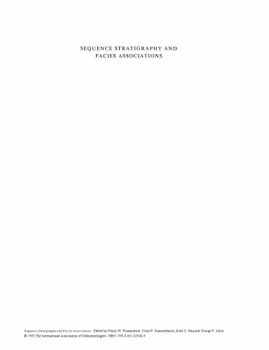 Sequence Stratigraphy and Facies Associations: IAS Special Publication 18