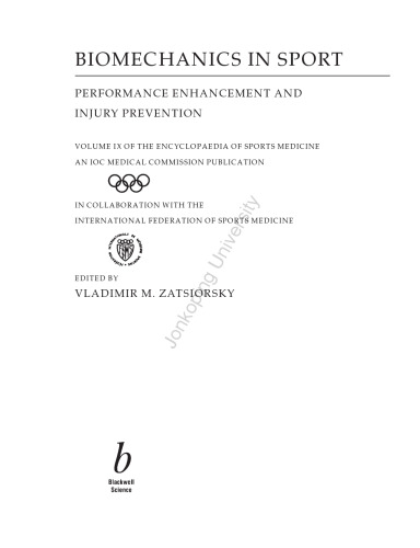 Biomechanics in sport : performance enhancement and injury prevention
