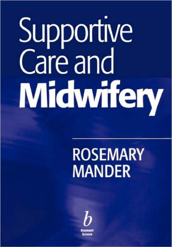 Supportive Care and Midwifery