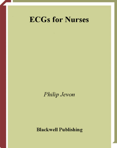 ECGs for Nurses (Essential Clinical Skills for Nurses)
