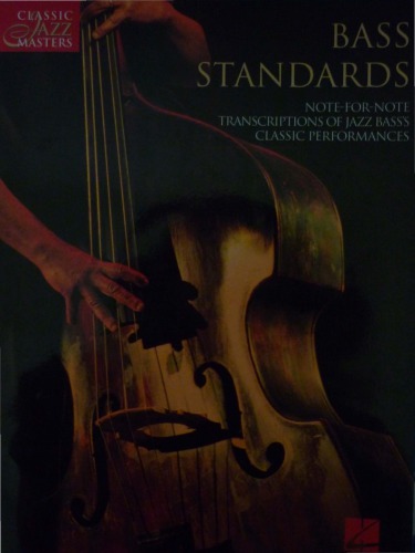 Bass Standards: Classic Jazz Masters Series