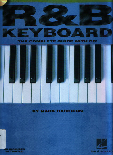 R&B Keyboard: The Complete Guide with CD! (Hal Leonard Keyboard Style)