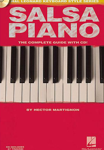 Salsa Piano - The Complete Guide with CD!: Hal Leonard Keyboard Style Series