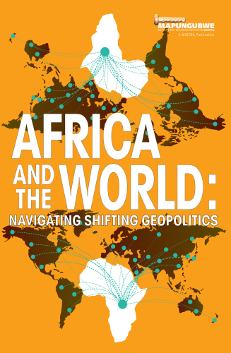 Africa and the World: Navigating Shifting Geopolitics