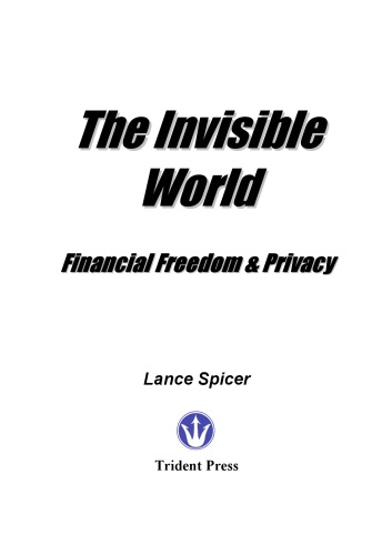 The Invisible World Financial freedom and privacy