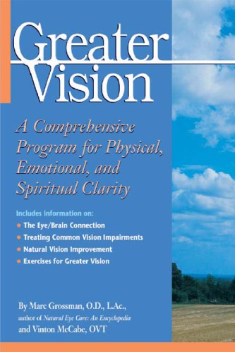 Greater vision