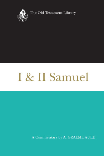 I & II Samuel: A Commentary