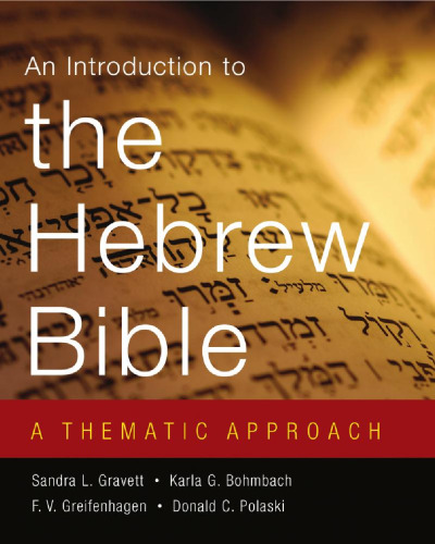 An Introduction to the Hebrew Bible: A Thematic Approach