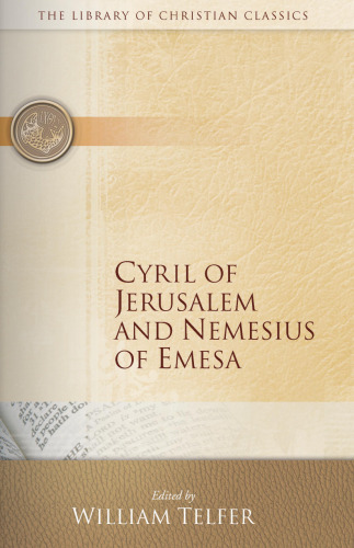 Cyril of Jerusalem and Nemesius of Emesa