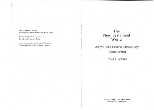 The New Testament World: Insights from Cultural Anthropology