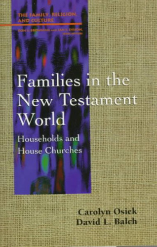 Families in the New Testament World