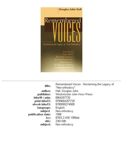 Remembered Voices: Reclaiming the Legacy of 'Neo-Orthodoxy