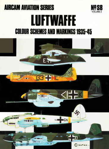 Luftwaffe Colour Schemes and Markings 1935-45, Vol. 2