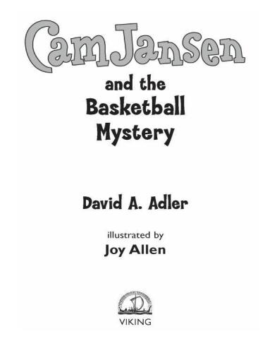 Cam Jansen and the Basketball Mystery