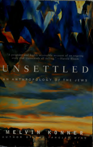 Unsettled: An Anthropology of the Jews