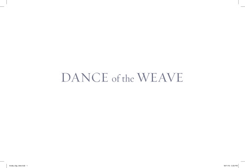 Dance of the Weave