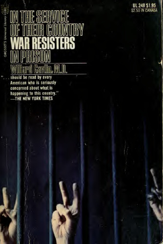 In the Service of Their Country: War Resisters in Prison