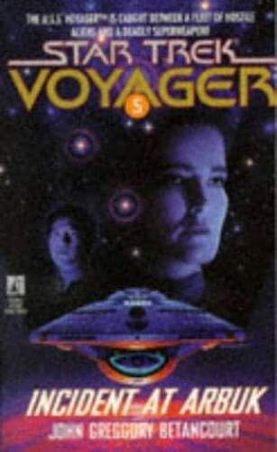 Incident at Arbuk (Star Trek Voyager, No 5)