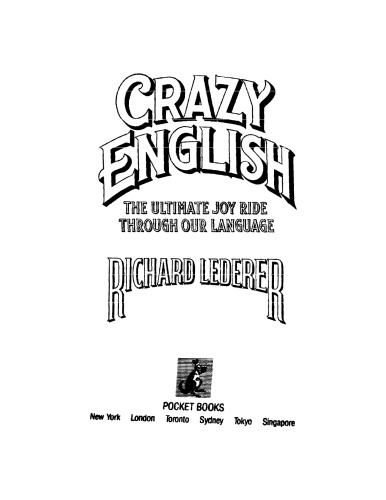 Crazy English: The Ultimate Joy Ride through Our Language