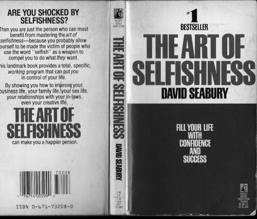 The Art of Selfishness