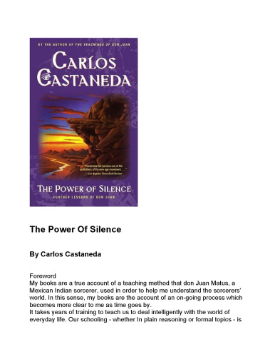 The Power of Silence: Further Lessons of don Juan