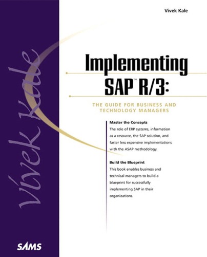 Implementing SAP R/3: The Guide for Business and Technology Managers