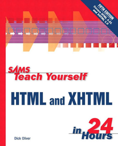 Sams Teach Yourself HTML and XHTML in 24 Hours (5th Edition)