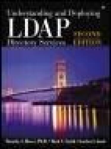Understanding and Deploying LDAP Directory Services